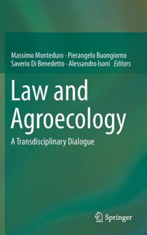 Kniha Law and Agroecology Massimo Monteduro