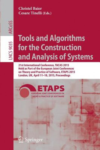 Książka Tools and Algorithms for the Construction and Analysis of Systems Christel Baier