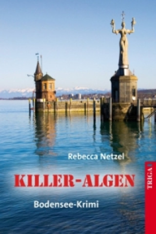 Könyv Killer-Algen Rebecca Netzel