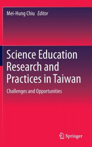 Книга Science Education Research and Practices in Taiwan Mei-Hung Chiu