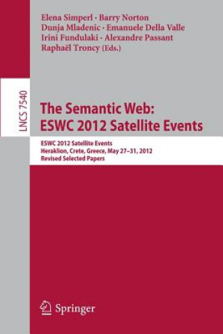 Книга Semantic Web: ESWC 2012 Satellite Events Elena Simperl