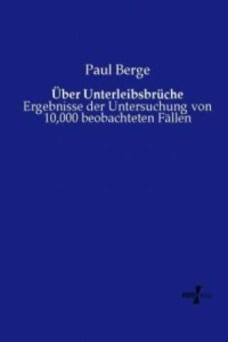Книга Über Unterleibsbrüche Paul Berge