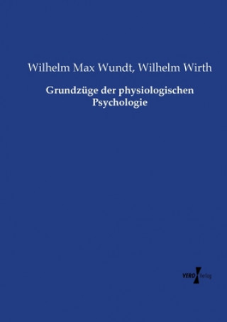 Carte Grundzuge der physiologischen Psychologie Wilhelm Wirth