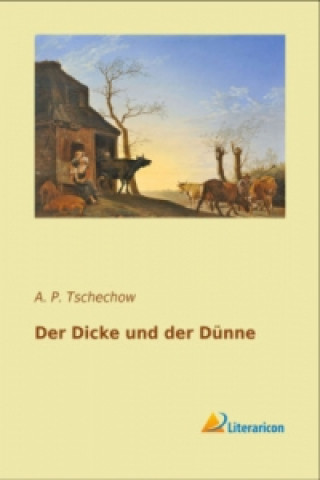 Libro Der Dicke und der Dünne A. P. Tschechow