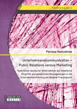 Kniha Unternehmenskommunikation - Public Relations versus Marketing Parissa Hamzehloe