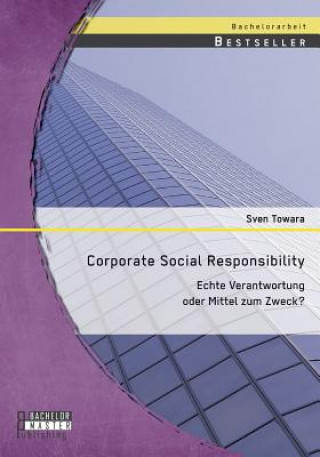Kniha Corporate Social Responsibility Sven Towara