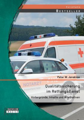 Carte Qualitatssicherung im Rettungsdienst Peter Janakiew W