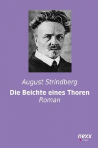 Kniha Die Beichte eines Thoren August Strindberg