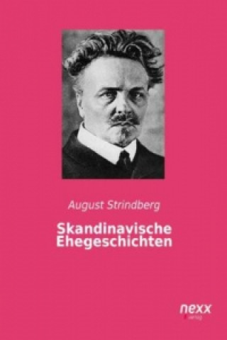 Kniha Skandinavische Ehegeschichten August Strindberg
