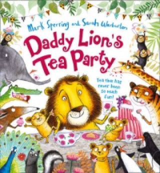 Carte Daddy Lion's Tea Party Mark Sperring