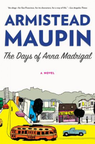 Книга Days of Anna Madrigal Armistead Maupin