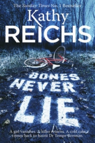 Carte Bones Never Lie Kathy Reichs