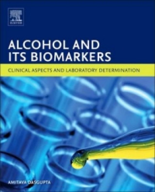 Libro Alcohol and Its Biomarkers Amitava Dasgupta