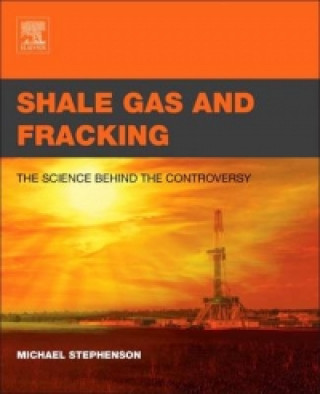 Kniha Shale Gas and Fracking Michael Stephenson