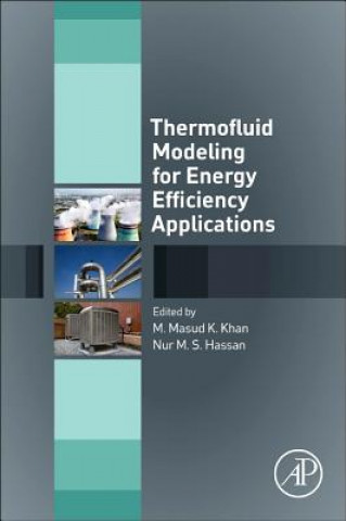 Carte Thermofluid Modeling for Energy Efficiency Applications Masud K Khan