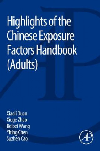 Book Highlights of the Chinese Exposure Factors Handbook Xiaoli Duan