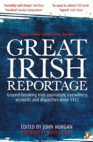 Livre Great Irish Reportage John Horgan