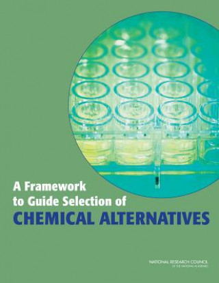 Książka Framework to Guide Selection of Chemical Alternatives National Research Council