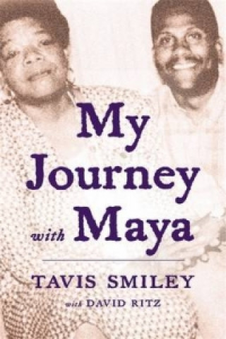 Книга My Journey With Maya Tavis Smiley