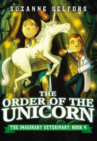 Buch Order of the Unicorn Suzanne Selfors