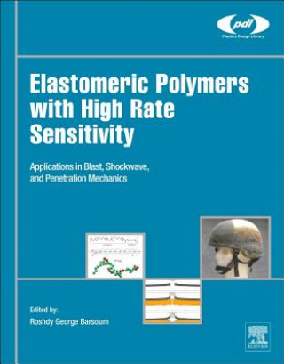 Carte Elastomeric Polymers with High Rate Sensitivity Roshdy George Barsoum