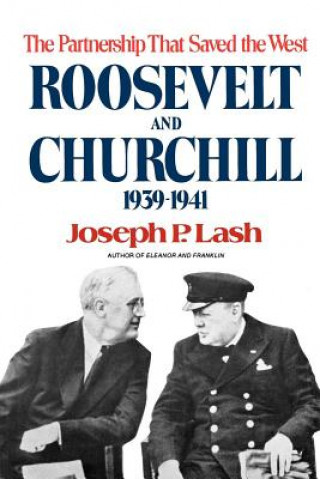 Kniha Roosevelt and Churchill Joseph P Lash