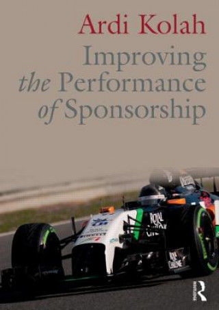 Kniha Improving the Performance of Sponsorship Ardi Kolah