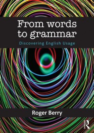 Book From Words to Grammar Roger Berry