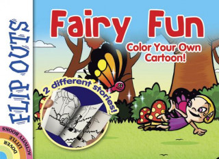 Carte FLIP OUTS -- Fairy Fun: Color Your Own Cartoon! Diego Pereira