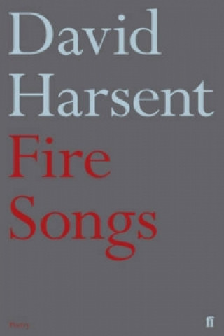 Book Fire Songs David Harsent