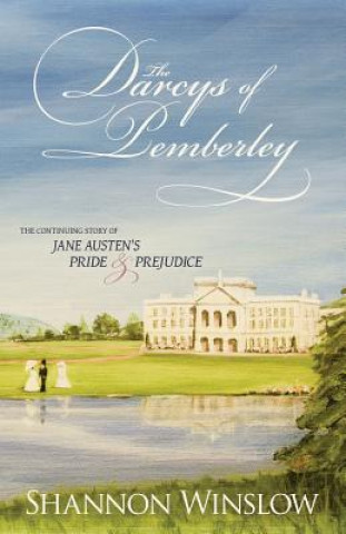 Könyv Darcys of Pemberley Shannon Winslow