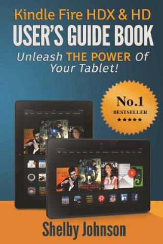 Buch Kindle Fire Hdx & HD User's Guide Book Shelby Johnson