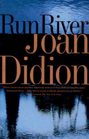Kniha Run River Joan Didion