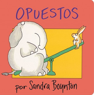 Könyv Opuestos Sandra Boynton