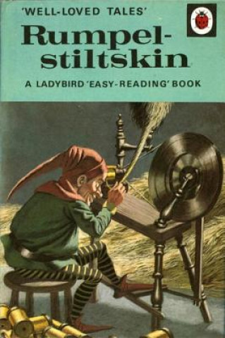 Kniha Well-Loved Tales: Rumpelstiltskin Ladybird