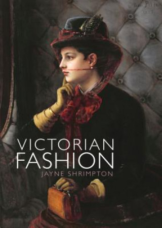 Kniha Victorian Fashion Jayne Shrimpton