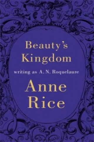 Book Beauty's Kingdom A N Roquelaure