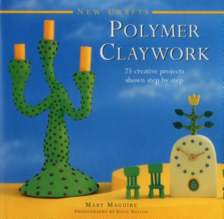 Książka New Crafts: Polymer Claywork Mary Maguire