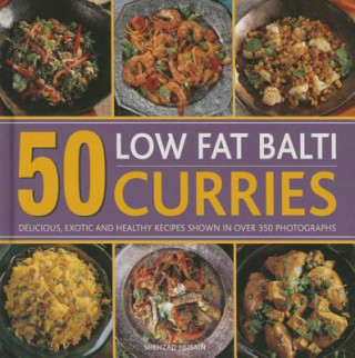 Kniha 50 Low Fat Balti Curries Shehzad Husain