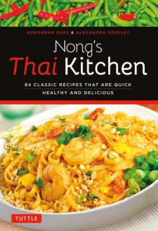 Könyv Nong's Thai Kitchen Nongkran Daks