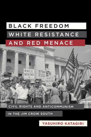 Carte Black Freedom, White Resistance, and Red Menace Yasuhiro Katagiri