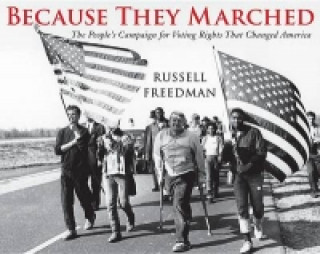 Книга Because They Marched Russell Freedman