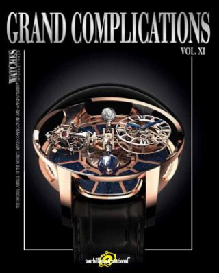 Kniha Grand Complications Vol. XI Tourbillon International