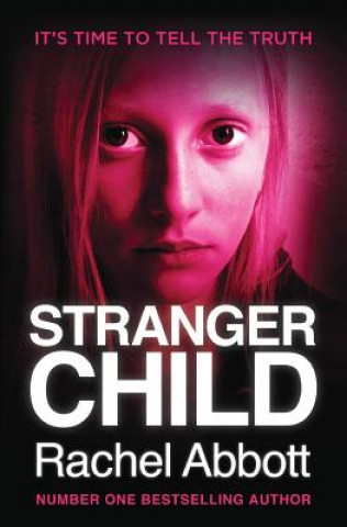 Kniha Stranger Child Rachel Abbott