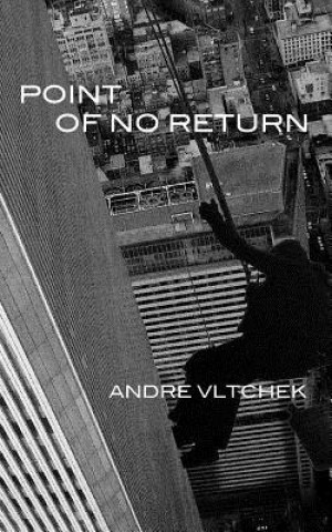 Buch Point of No Return Andre Vltchek