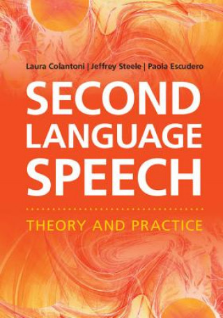 Kniha Second Language Speech Laura Colantoni
