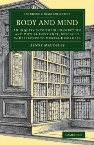 Carte Body and Mind Henry Maudsley