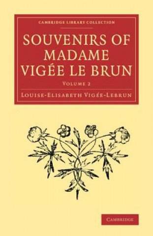 Książka Souvenirs of Madame Vigee Le Brun Louise-Elisabeth Vigée-Lebrun
