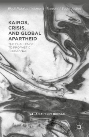 Libro Kairos, Crisis, and Global Apartheid Aubrey Boesak Allan