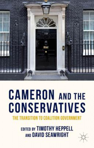 Könyv Cameron and the Conservatives Timothy Heppell